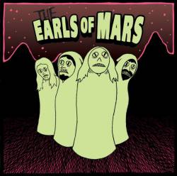 The Earls Of Mars : The Earls of Mars